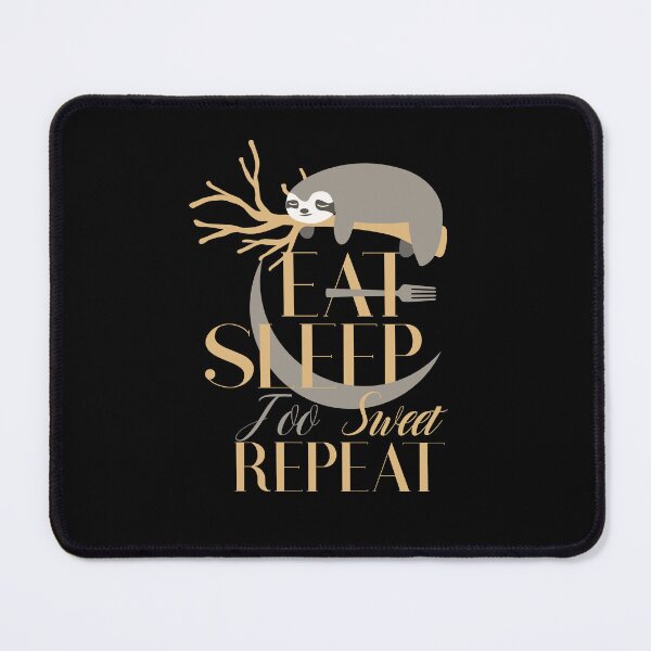 Item preview, Funny Eat Sleep Too Sweet Sloths designed and sold by Betsytiptoe.