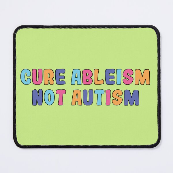 Item preview, cure ableism not autism designed and sold by retro10.