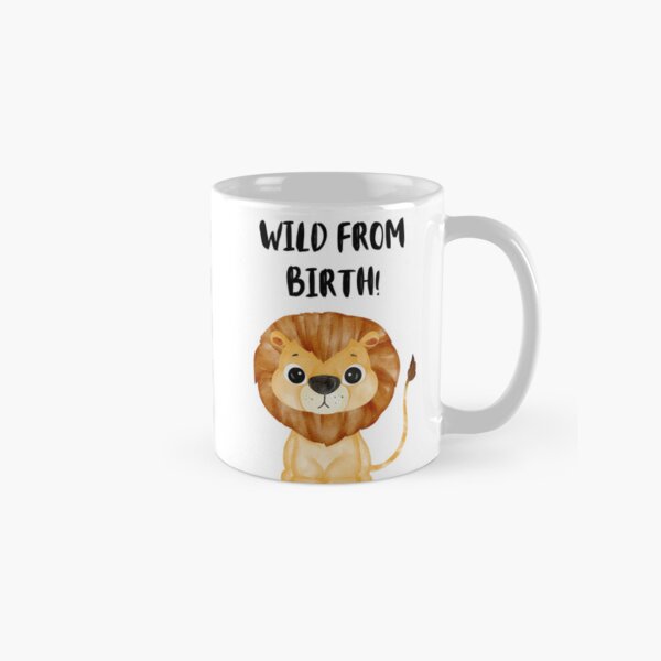 Wild from Birth / Baby Lion Classic Mug