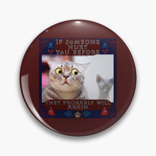 Item preview, If Someone Hurt You Before, They Probably Will Again! designed and sold by Walter G. Esselman.