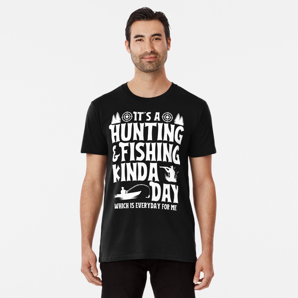Hunting and Fishing Men's Premium T-Shirt