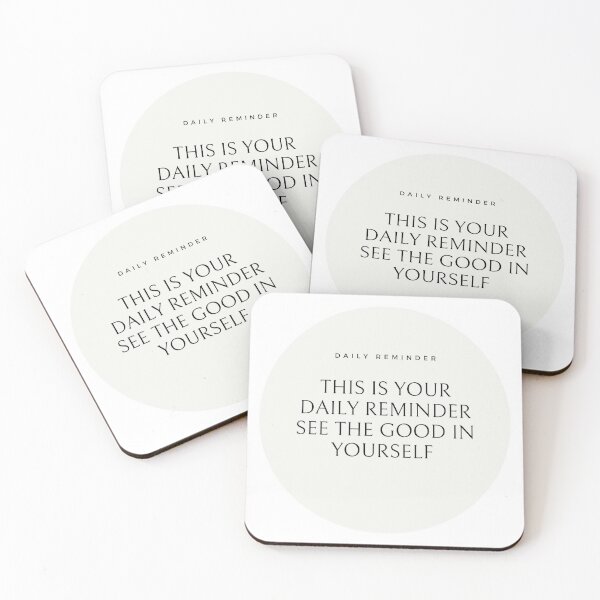 Daily Reminder Coasters for Sale Redbubble