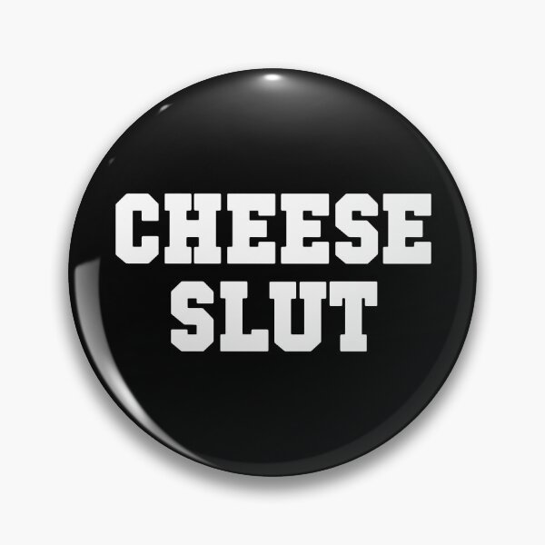 Item preview, Cheese Slut designed and sold by Big Twelve.