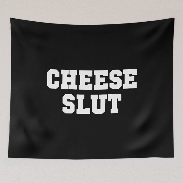 Item preview, Cheese Slut designed and sold by Big Twelve.