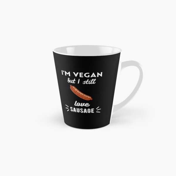 Item preview, I'm Vegan But I Still Love Sausage designed and sold by xJolene.