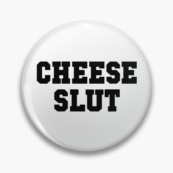 Item preview, Cheese Slut designed and sold by Big Twelve.