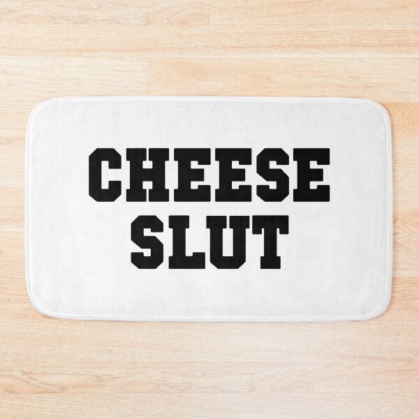 Item preview, Cheese Slut designed and sold by Big Twelve.