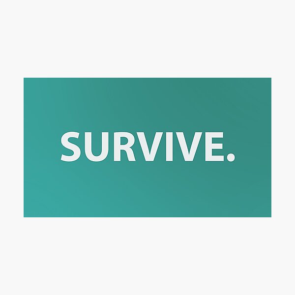 Item preview, survive. designed and sold by amazingsk47.