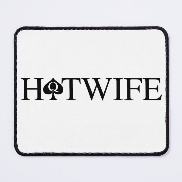 Item preview, Hotwife - BK designed and sold by RichieRoser.