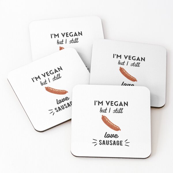 Item preview, I'm Vegan But I Still Love Sausage designed and sold by xJolene.