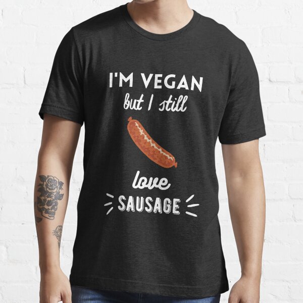 i love sausage t shirt