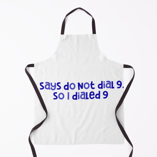 Item preview, It Says Do Not Dial 9 So I Dialed 9 Sticker designed and sold by Marianna's Meraki.