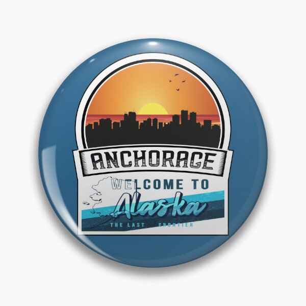 Item preview, Anchorage, Welcome to Alaska, The Last Frontier | Alaska State and Cities Series -4 designed and sold by WorldStateArt.