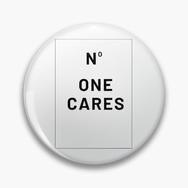 Item preview, No One Cares designed and sold by tysonzitting.