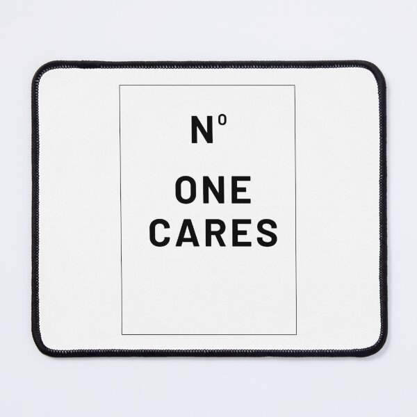Item preview, No One Cares designed and sold by tysonzitting.