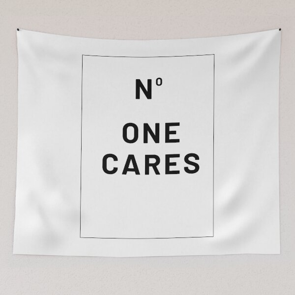 Item preview, No One Cares designed and sold by tysonzitting.