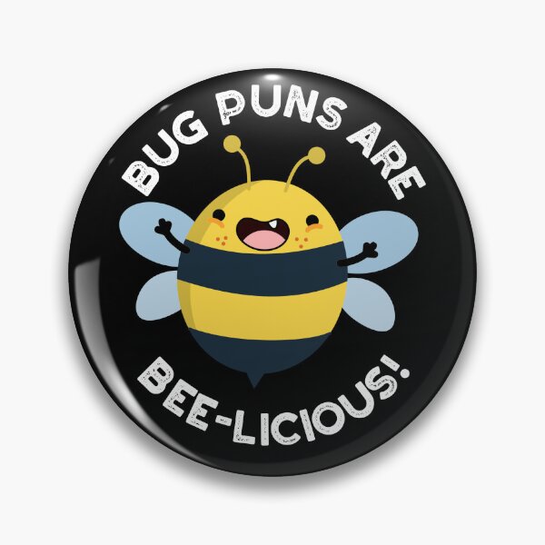 Item preview, Bug Puns Are Bee-licious Funny Bee Puns (Dark BG) designed and sold by punnybone.