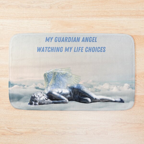 Item preview, My Guardian Angel Watching My Life Choices designed and sold by Edenglow Prints & Peculiars.