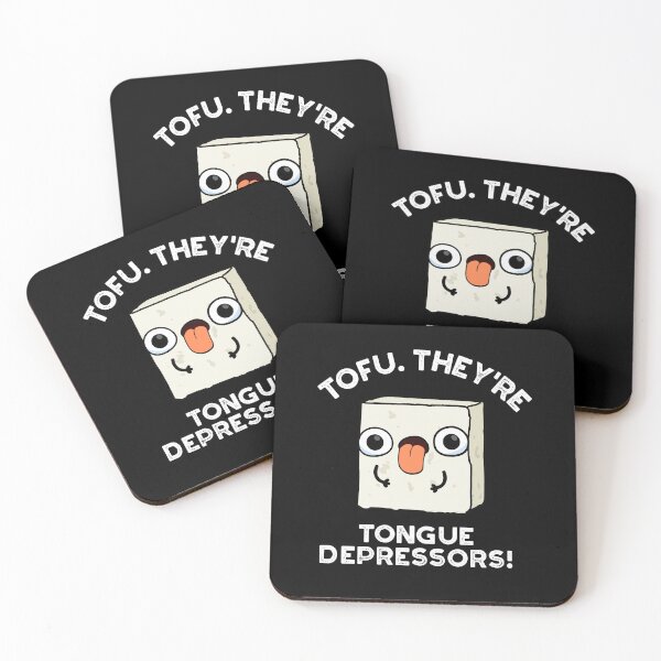 Item preview, Tofu. They're Tongue Depressors Funny Food Puns (Dark BG) designed and sold by punnybone.
