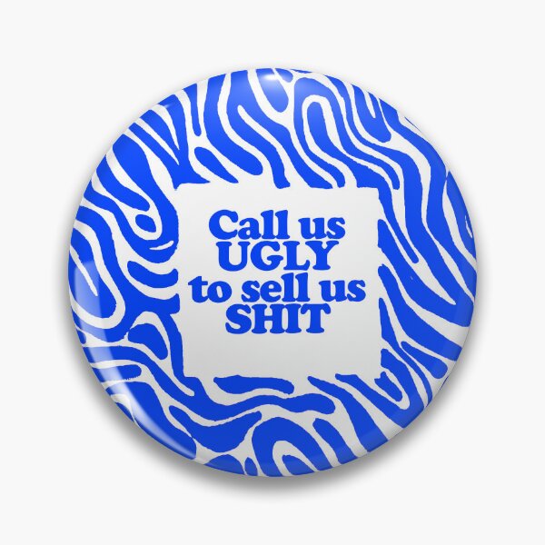 Item preview, Call us UGLY to sell us SHIT designed and sold by ncbennett.