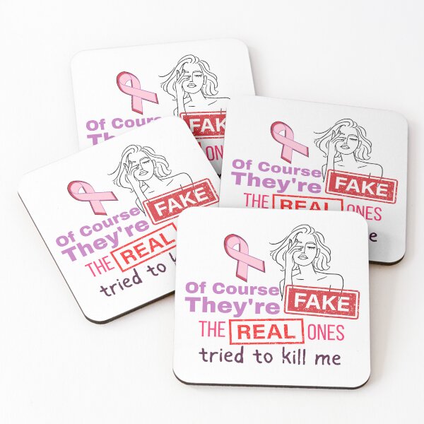 Item preview, Of Course They're Fake, The Real Ones Tried to Kill Me designed and sold by SnarkyTeesMugs.