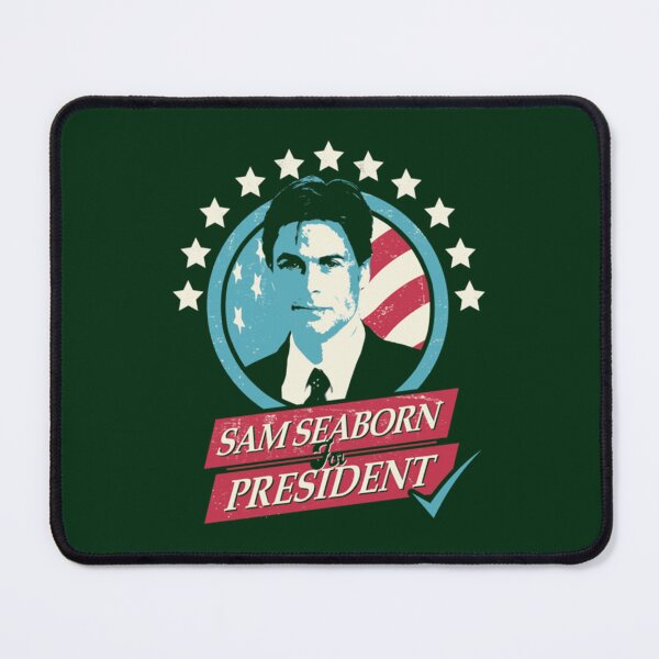 Item preview, Sam Seaborn for President designed and sold by wendyjenn.