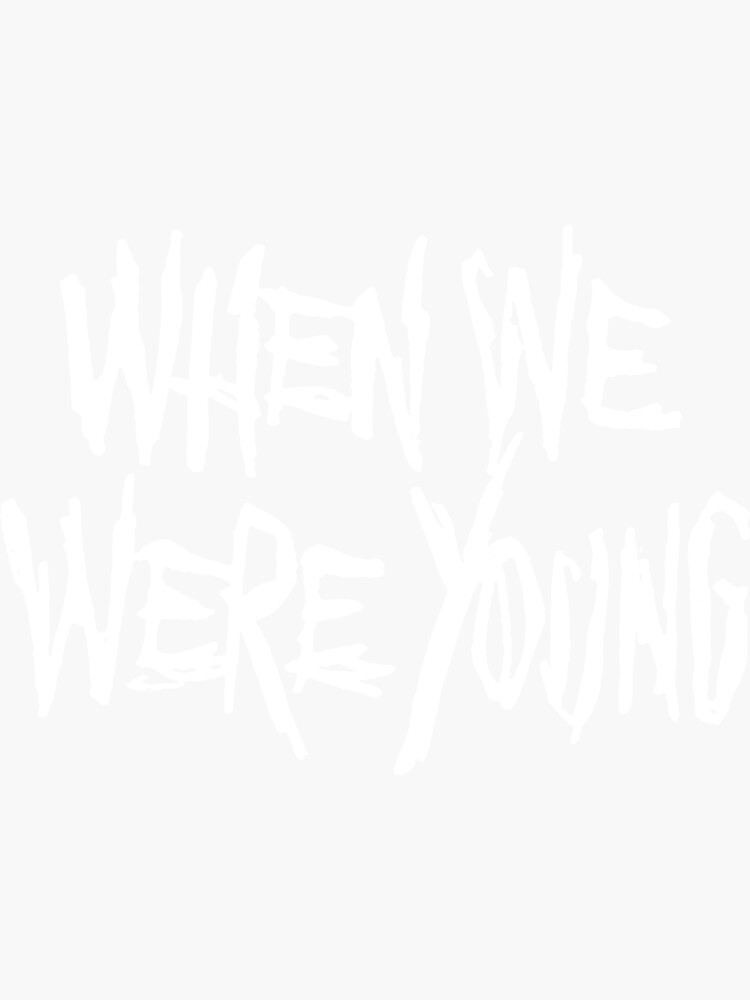 "When We Were Young Music Festival Tour" Sticker for Sale by