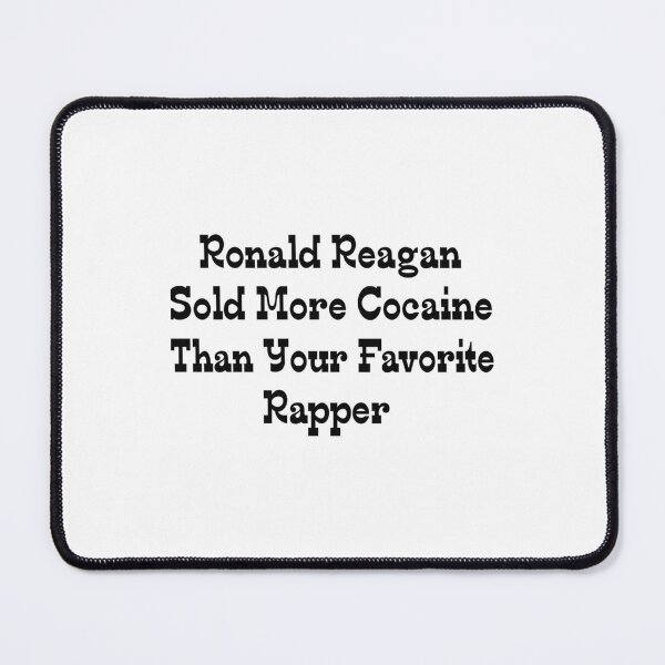 Item preview, Ronald Reagan Sold More Cocaine Than Your Favorite Rapper Shirt Fitted Scoop designed and sold by wendyjenn.