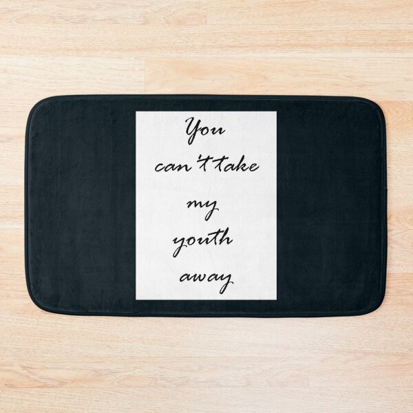 Item preview, You Can_t Take My Youth Away designed and sold by KalCore22.