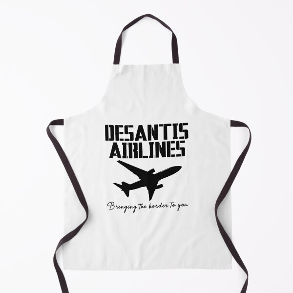Item preview, DeSantis Airlines Bringing The Border To You designed and sold by NdwikTopDesign.