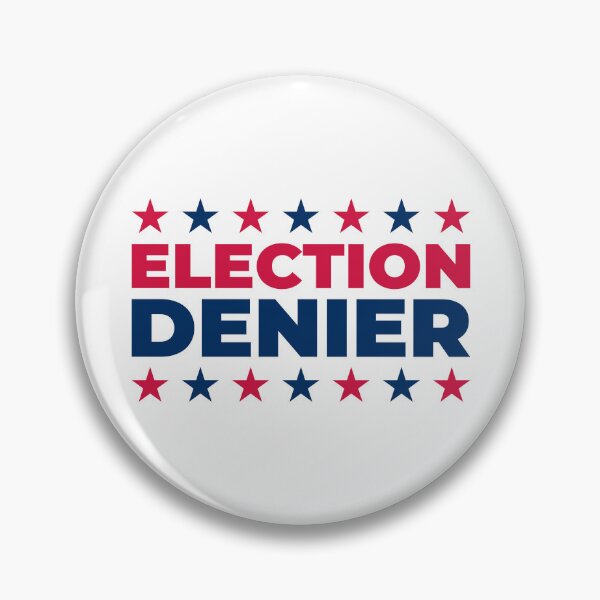 Item preview, ELECTION DENIER designed and sold by Mclickster.