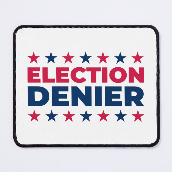 Item preview, ELECTION DENIER designed and sold by Mclickster.