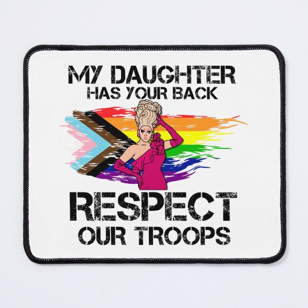 Item preview, My Daughter Has Your Back, Respect Our Troops - Funny Drag Joke designed and sold by Picket Club.