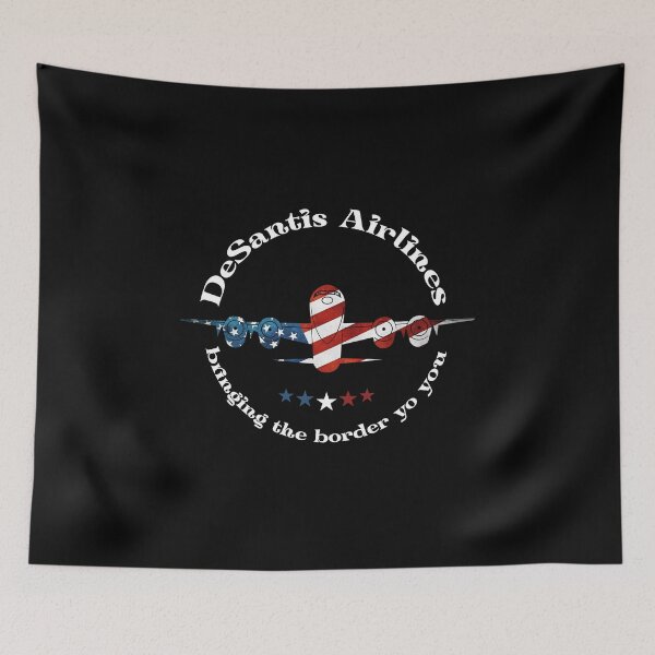 Item preview, DeSantis Airlines Bringing The Border To You designed and sold by NdwikTopDesign.