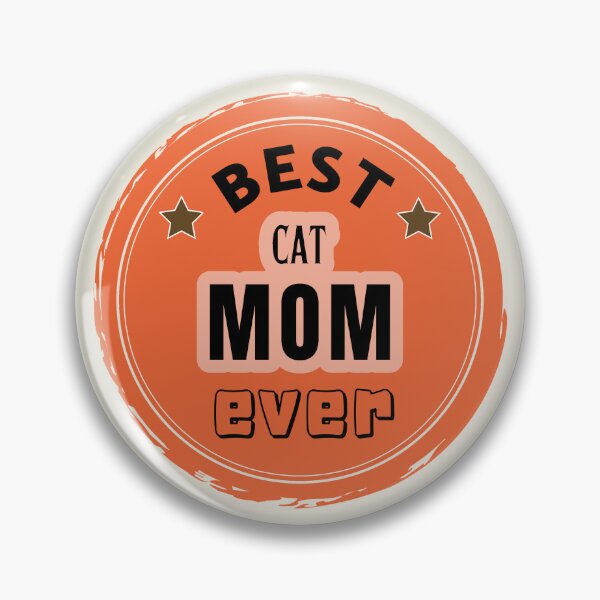 Item preview, Best Cat Mom Ever - Mother Praise designed and sold by ViewerEqualsPhoton.