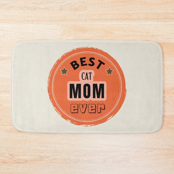 Item preview, Best Cat Mom Ever - Mother Praise designed and sold by ViewerEqualsPhoton.