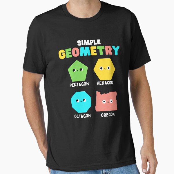 Pentagon Hexagon Oregon Funny Geometry Math T-Shirt Pentagon Hexagon Oregon Funny Geometry Math T-Shirt