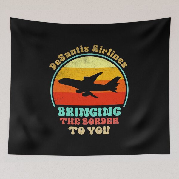 Item preview, DeSantis Airlines Bringing The Border To You designed and sold by NdwikTopDesign.