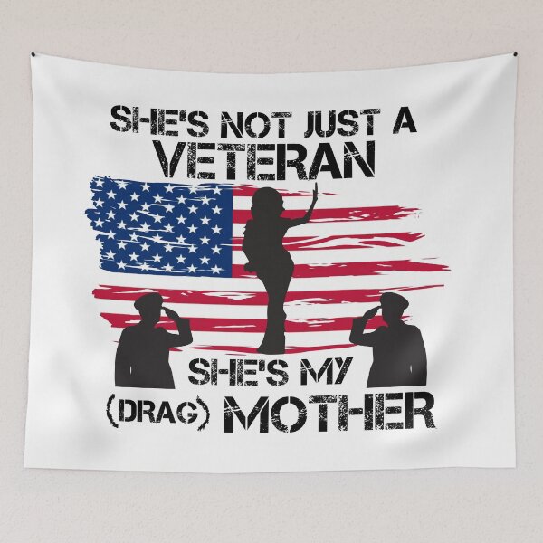 Item preview, She's Not Just A Veteran, She's My Drag Mother - Funny Drag Joke designed and sold by Picket Club.