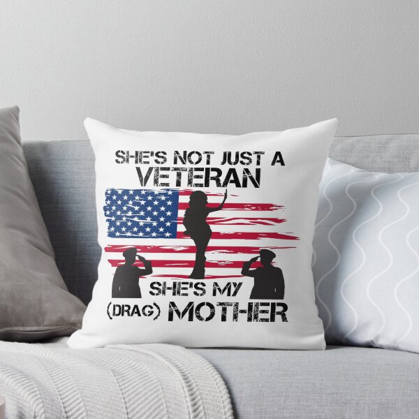 Item preview, She's Not Just A Veteran, She's My Drag Mother - Funny Drag Joke designed and sold by Picket Club.