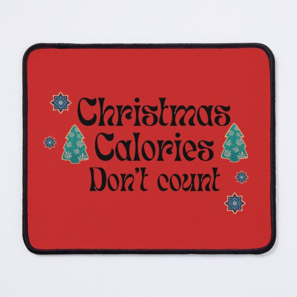 Item preview, Christmas calories don't count designed and sold by We Grow.