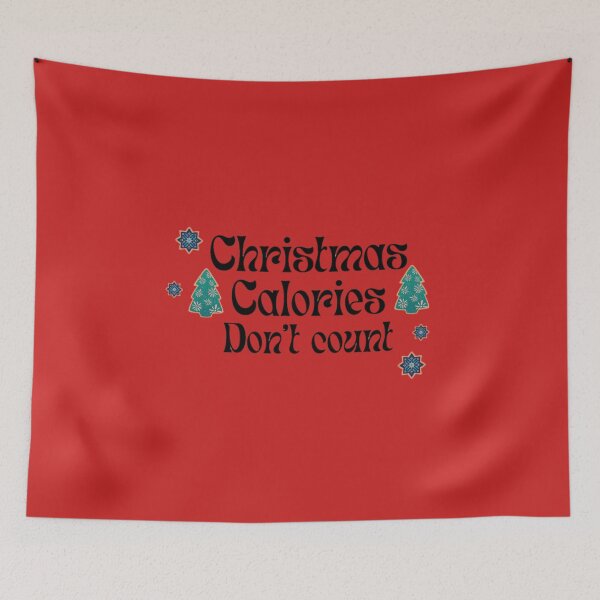 Item preview, Christmas calories don't count  designed and sold by We Grow.