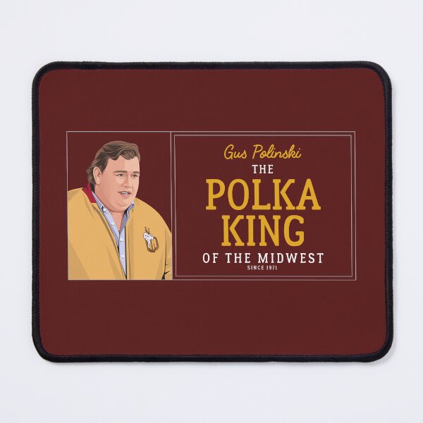 Item preview, Gus Polinski The Polka King of the Midwest designed and sold by Primotees.