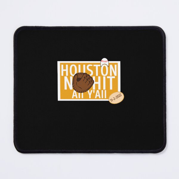 Item preview, Houston No Hit all yall, Houston No-Hit All Y'All  designed and sold by SarahMohanad.