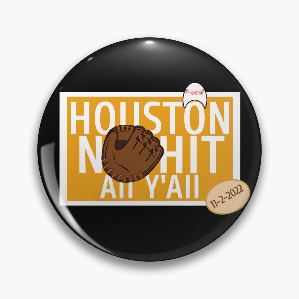 Item preview, Houston No Hit all yall, Houston No-Hit All Y'All  designed and sold by SarahMohanad.