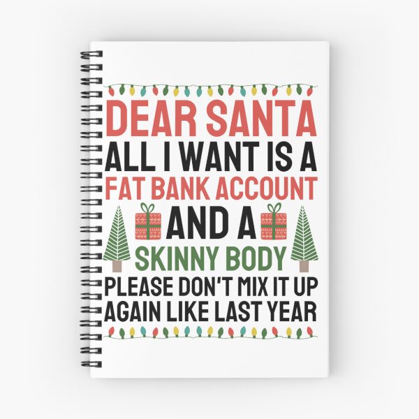 Item preview, Dear Santa All I Want Is A Fat Bank Account designed and sold by chetan786.