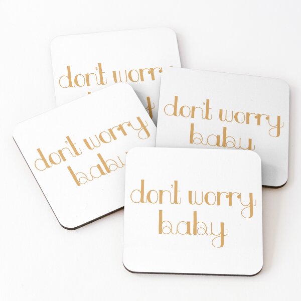 Item preview, Don’t Worry Baby designed and sold by gabrielladupont.
