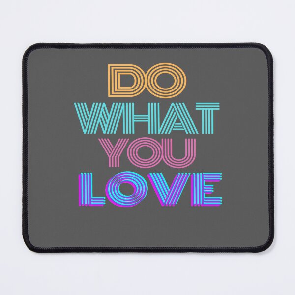 Item preview, Do What You Love designed and sold by StikEmUp Stickers .