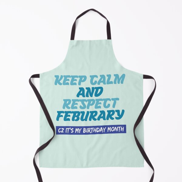 Item preview, Keep Calm and Respect Feburary Birthday Typography designed and sold by bolimj.