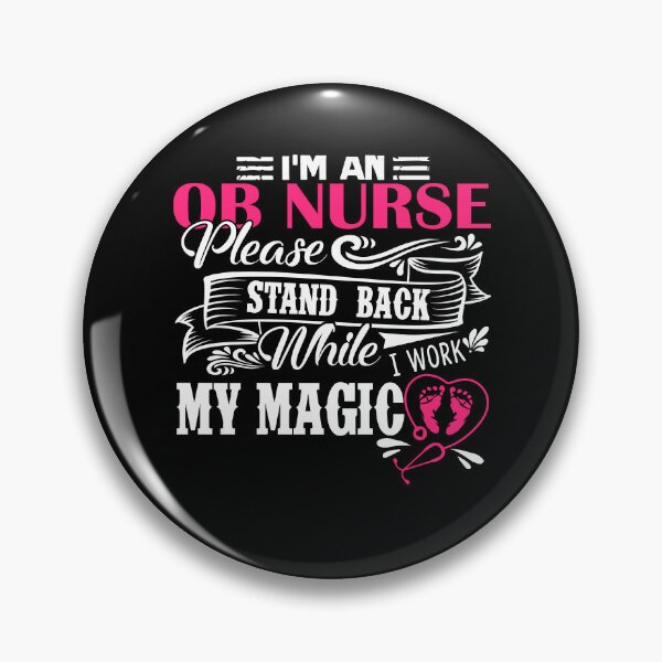 Item preview, OB Nurse - I'm An OB Nurse designed and sold by UnknownArtistt.